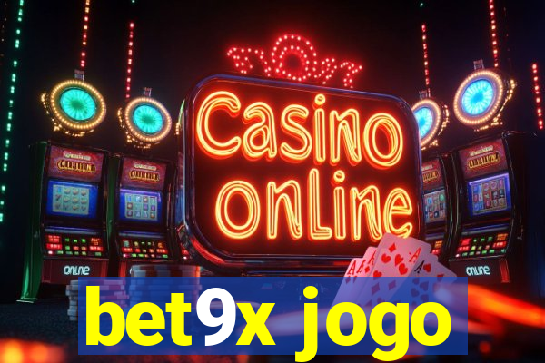 bet9x jogo